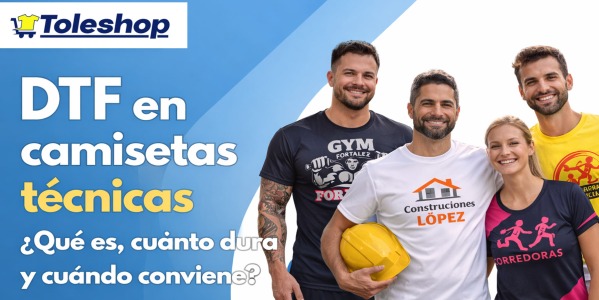 DTF en camisetas técnicas: ¿qué es, cuánto dura y cuándo conviene?