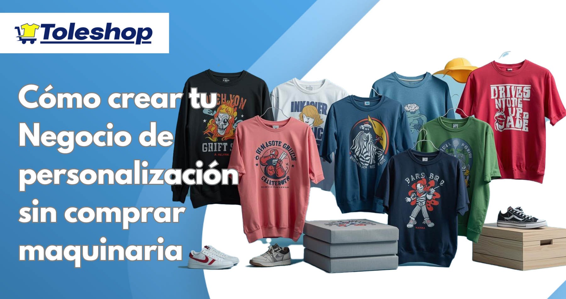 Cómo crear tu negocio de personalización sin comprar maquinaria